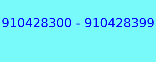 910428300 - 910428399 qui a appelé