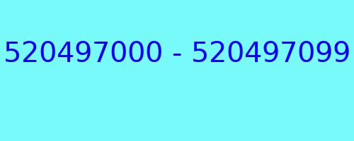 520497000 - 520497099 kto dzwonił