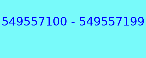 549557100 - 549557199 kto dzwonił