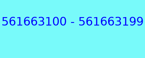 561663100 - 561663199 kto dzwonił