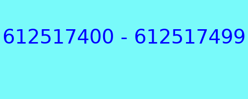 612517400 - 612517499 kto dzwonił