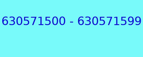 630571500 - 630571599 kto dzwonił