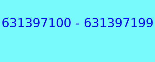 631397100 - 631397199 kto dzwonił