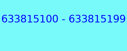 633815100 - 633815199 kto dzwonił