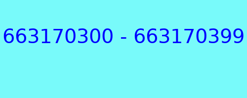 663170300 - 663170399 kto dzwonił