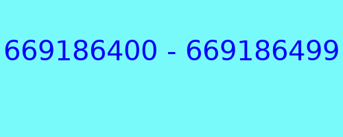 669186400 - 669186499 kto dzwonił