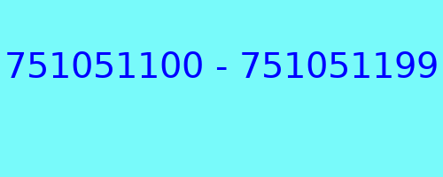 751051100 - 751051199 kto dzwonił