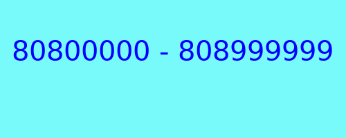 80800000 - 808999999 kto dzwonił