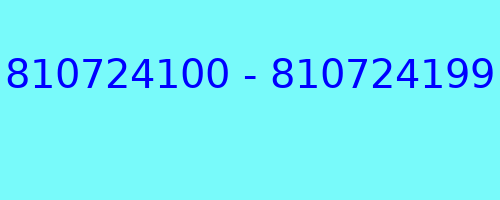 810724100 - 810724199 kto dzwonił