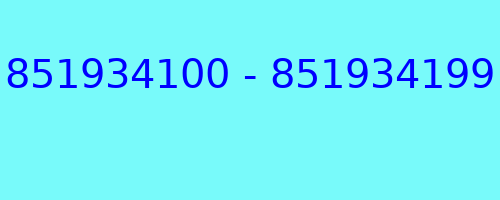 851934100 - 851934199 kto dzwonił