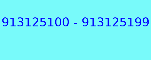 913125100 - 913125199 kto dzwonił