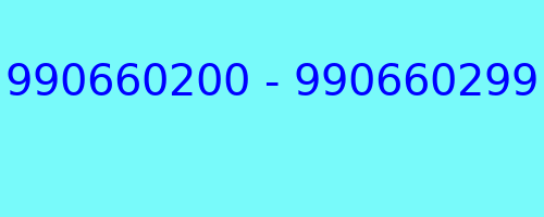 990660200 - 990660299 kto dzwonił