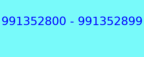 991352800 - 991352899 kto dzwonił