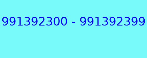 991392300 - 991392399 kto dzwonił