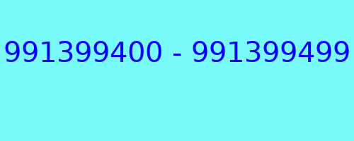 991399400 - 991399499 kto dzwonił