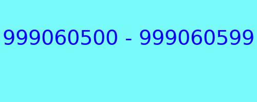 999060500 - 999060599 kto dzwonił