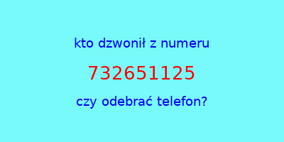 kto dzwonił 732651125  czy odebrać telefon?