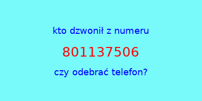 kto dzwonił 801137506  czy odebrać telefon?